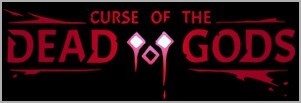 Curse of the dead gods Logo Dm Gaming